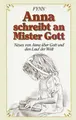 Cover image for Anna schreibt an Mister Gott
