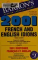 Cover image for 2001 French and English idioms =