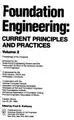 Cover image for Foundation Engineering: Current Principles and Practices