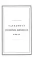 Cover image for Catalogus senatus academici, et eorum qui munera et officia gesserunt, quique alicujus gradus laurea donati sunt, in Universitate Harvardiana, Cantabrigiae, in Republica Massachusettensi