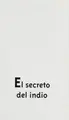 Cover image for El secreto del indio