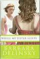 Cover image for While my sister sleeps