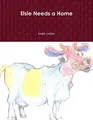 Cover image for Elsie Needs a Home