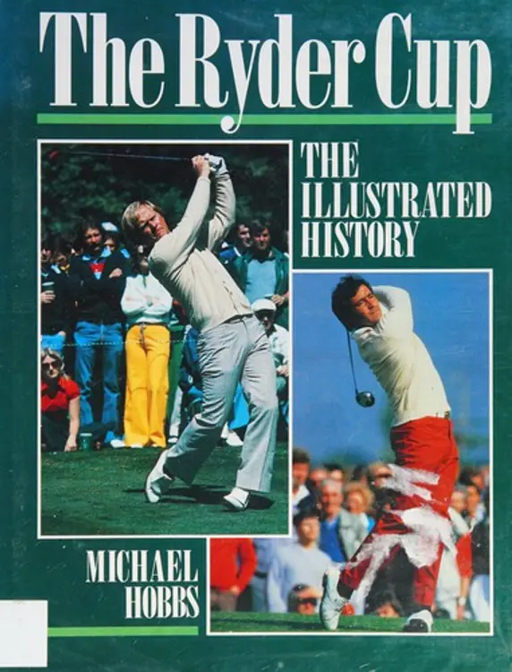 The Ryder Cup: the illustrated history cover