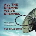 Cover image for All the Dreams We've Dreamed