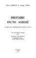 Cover image for Histoire d'une amitié (d'après une correspondance inédite, 1836-1866) [de] Pierre Leroux et George Sand.