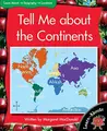 Cover image for Tell Me about the Continents
