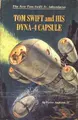 Cover image for Tom Swift and his Dyna-4 Capsule
