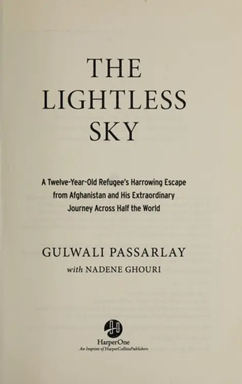 The lightless sky: a twelve-year-old refugee's harrowing escape from Afghanistan and his extraordinary journey across half the world cover