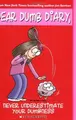 Cover image for Never Underestimate Your Dumbness (Dear Dumb Diary #7)