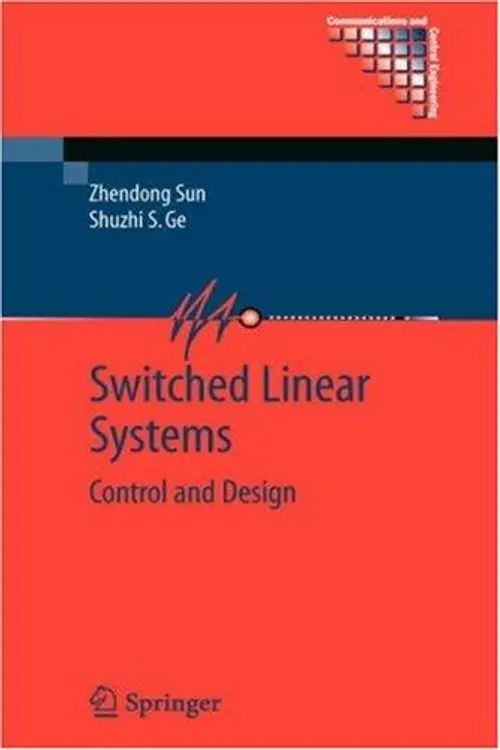 Switched Linear Systems: Control and Design (Communications and Control Engineering) cover