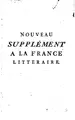 Cover image for La France Littéraire: contenant, I. les académies établies à Paris & dans ...