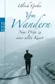 Cover image for Vom Wandern; Neue Wege zu einer alten Kunst