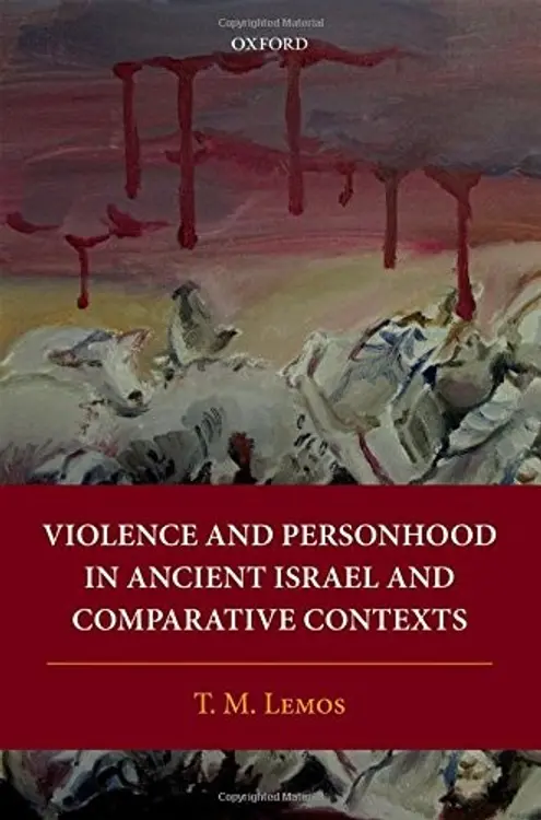 Violence and Personhood in Ancient Israel and Comparative Contexts cover