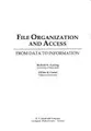 Cover image for File organization and access, from data to information