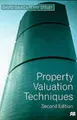 Cover image for Property Valuation Techniques (Building & Surveying)