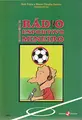 Cover image for Enciclopédia do rádio esportivo mineiro