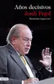 Cover image for Memorias . Años decisivos
