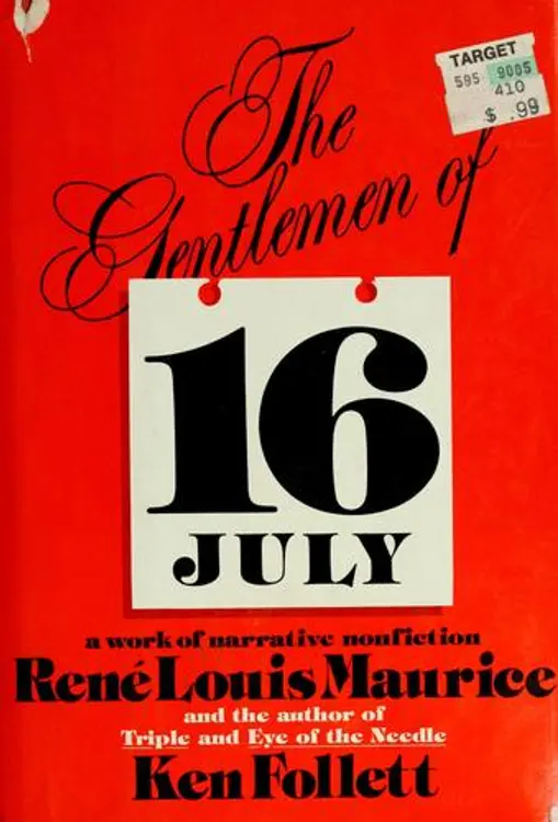 The gentlemen of 16 July: a work of narrative nonfiction cover