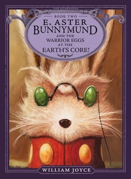 E. Aster Bunnymund and the Warrior Eggs at the Earth's Core! (The Guardians) cover