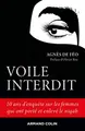 Cover image for Derrière le niqab - 10 ans d'enquête sur les femmes qui ont porté et enlevé le voile intégral