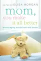 Cover image for Mom, You Make It All Better