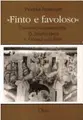 Cover image for "Finto e favoloso"