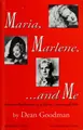 Cover image for Maria, Marlene, and Me