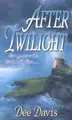 Cover image for After twilight