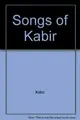 Cover image for Songs of Kabir