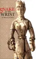 Cover image for Snake at the wrist