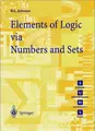 Cover image for Elements of logic via numbers and sets