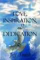 Cover image for Love, Inspiration, and Dedication