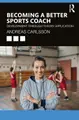 Cover image for Becoming a Better Sports Coach