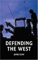 Cover image for Defending the West
