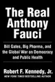 Cover image for The Real Anthony Fauci