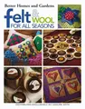Cover image for Felt & Wool for All Seasons (Leisure Arts #3622)