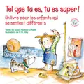 Cover image for Tel Que Tu Es, Tu Es Super!
