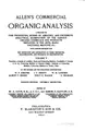 Cover image for Allen's Commercial Organic Analysis: A Treatise on the Properties, Modes of ...