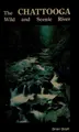 Cover image for The Chattooga Wild & Scenic River