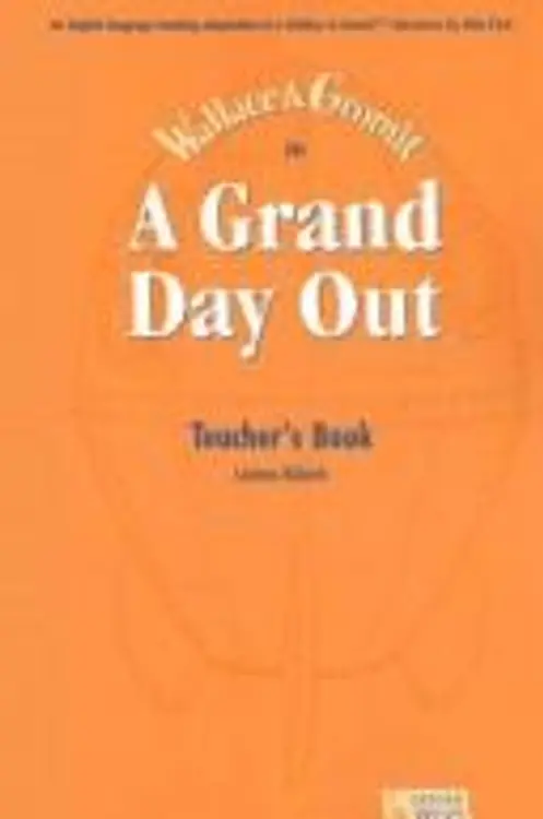 A Grand Day Out: Student Book cover