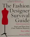 Cover image for The Fashion Designer Survival Guide, Revised and Expanded Edition