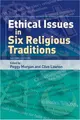 Cover image for Ethical Issues in Six Religious Traditions