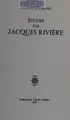 Cover image for Études sur Jacques Rivière.