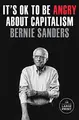 Cover image for It's OK to Be Angry About Capitalism