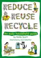 Cover image for Reduce, Reuse, Recycle!