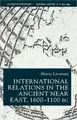 Cover image for International Relations in the Ancient Near East, 1600-1100 Bc (Studies in Diplomacy)