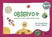Cover image for Observo+ Habilidades imprescindibles de aprendizaje