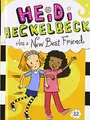 Cover image for Heidi Heckelbeck Has a New Best Friend