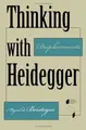 Cover image for Thinking With Heidegger